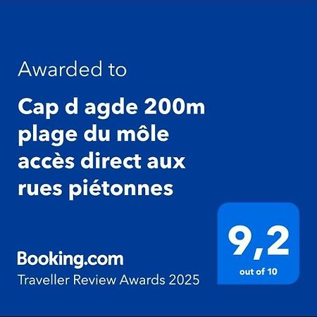 Cap D Agde 200M Plage Du Mole Acces Direct Aux Rues Pietonnes 외부 사진